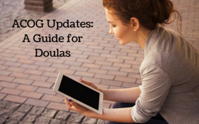 ACOG Updates: What Doulas Should Know