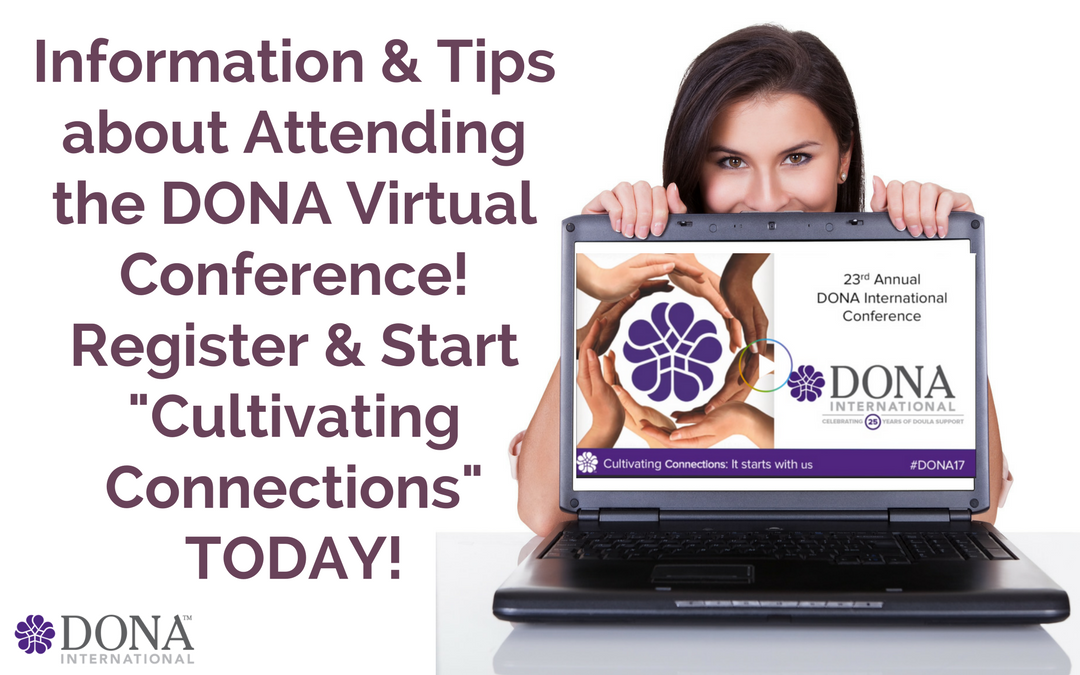 Cultivate Connections! DONA Virtual Conference and 25th Birthday Celebration Is Not to Be Missed