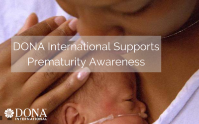 1 in 10 Babies Are Born too Early – Stand with DONA in Honoring Prematurity Awareness Month & Day