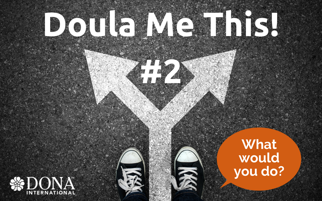 Doula Me This! – What Do You Do If Clients Misunderstand Your Role?