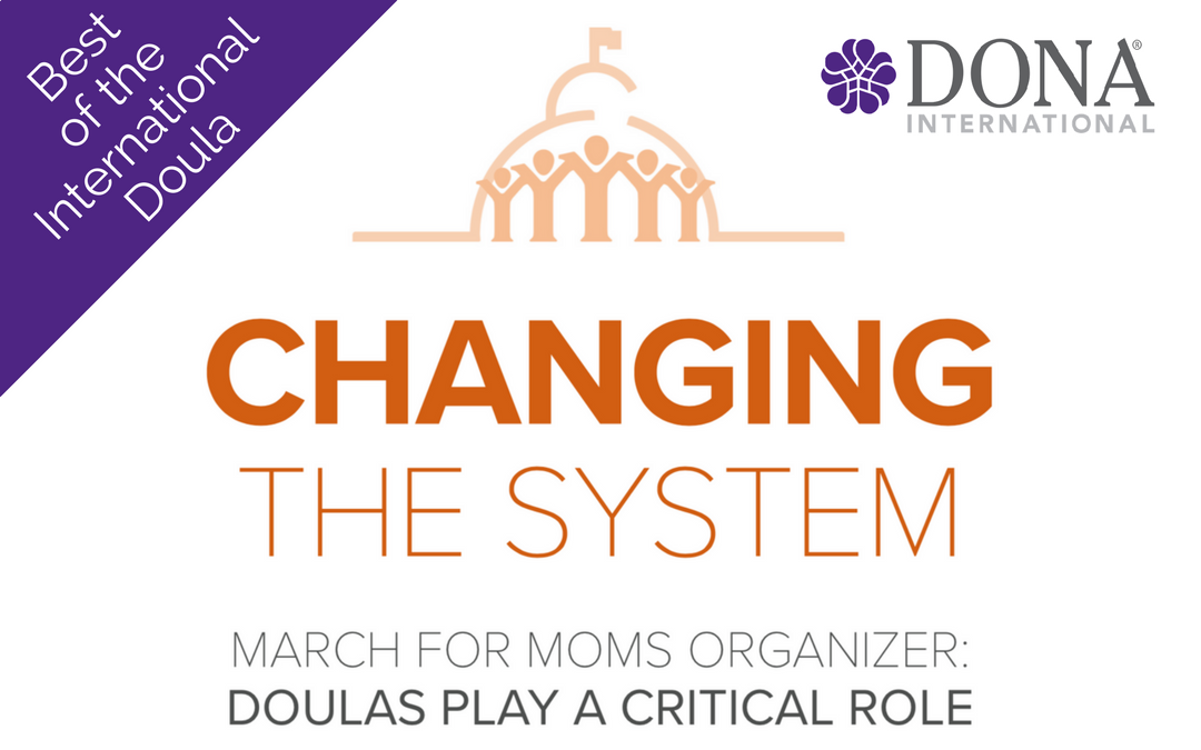 Best of the International Doula – March for Moms Organizer: Doulas Play a Critical Role