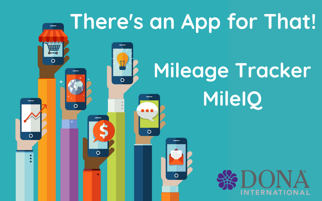 There’s an App for That! – Creative Solutions for Running Your Business: MileIQ
