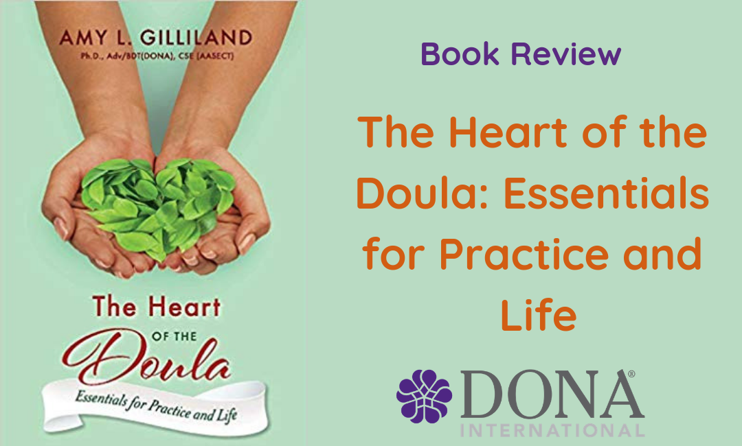 Book Review: The Heart of the Doula: Essentials for Practice and Life  