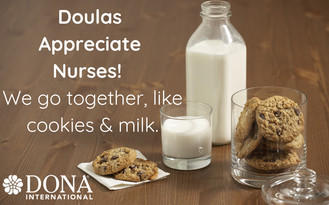 Happy Nurses’ Week!  Doulas Love Our Collaboration with You!