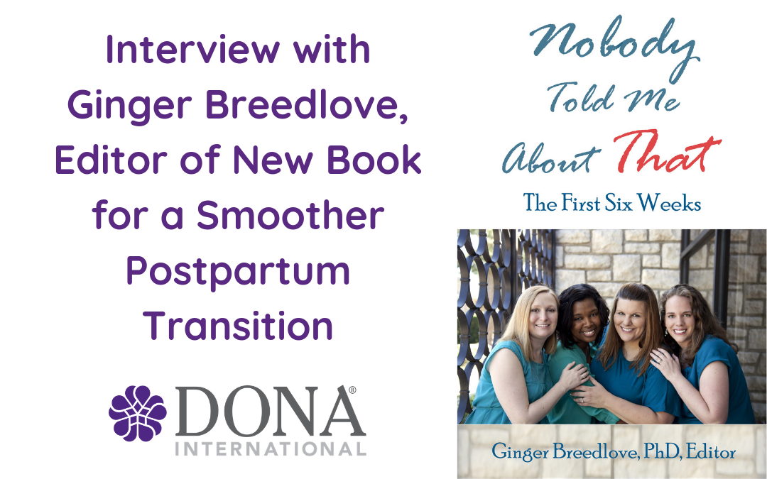 Meet Ginger Breedlove, Editor of “Nobody Told Me about That: The First Six Weeks”