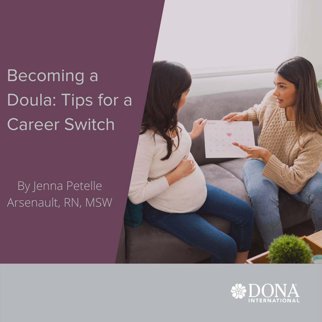 Becoming a Doula: Tips for a Career Switch