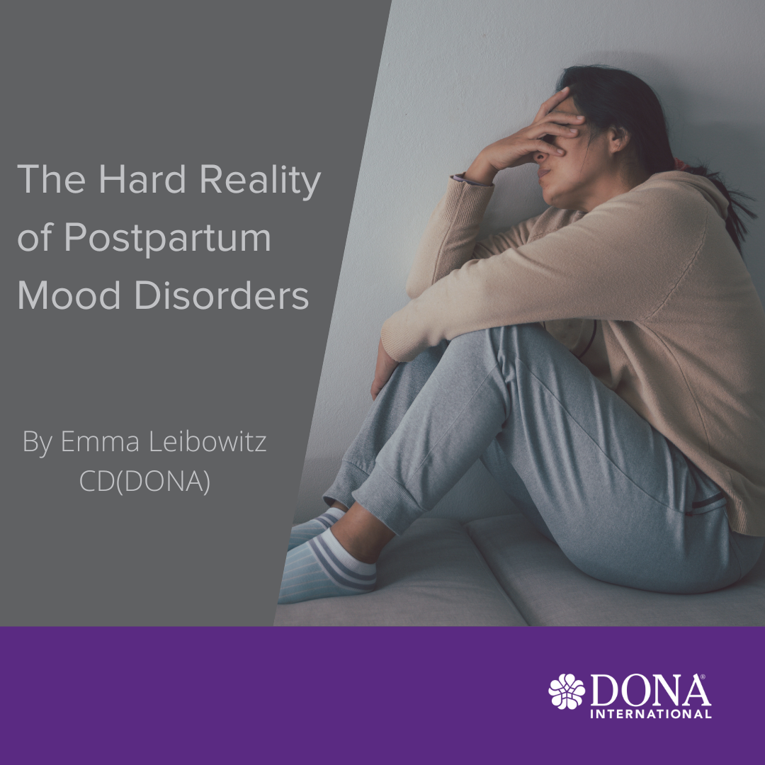 The Hard Reality of Postpartum Mood Disorders